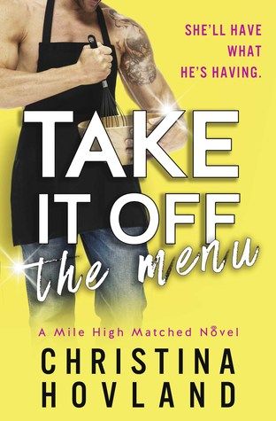 Take It Off the Menu (Mile High Matched #3)